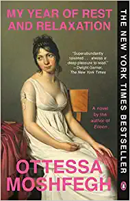A Review of My Year of Rest and Relaxation by Ottessa Moshfegh